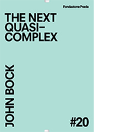 #20 JOHN BOCK: THE QUASI-NEXT COMPLEX
